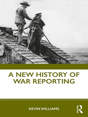 cover image of A New History of War Reporting